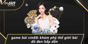 Game Bài VIN88