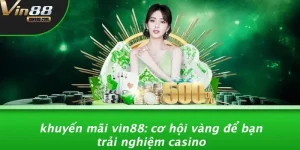 Khuyến mãi VIN88