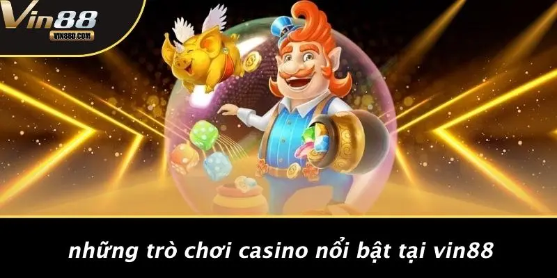 Code VIN88: Tối Ưu Trải Nghiệm Chơi Casino Hiệu Quả 4 Những Trò Chơi Casino Nổi Bật Tại VIN88